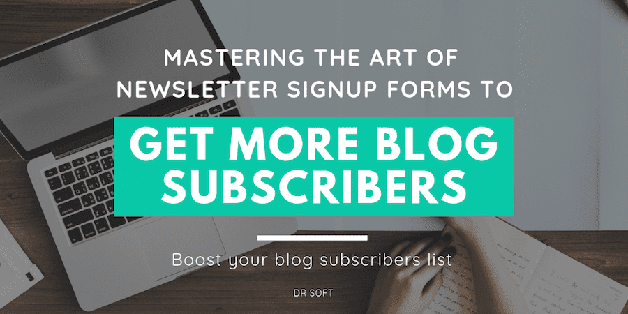 How to Make the Best Newsletter Signup Form and Get More Subscribers
