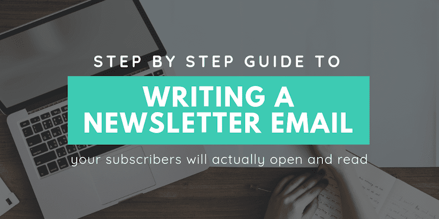 How to Write a Newsletter for Your Blog in 8 Easy Steps
