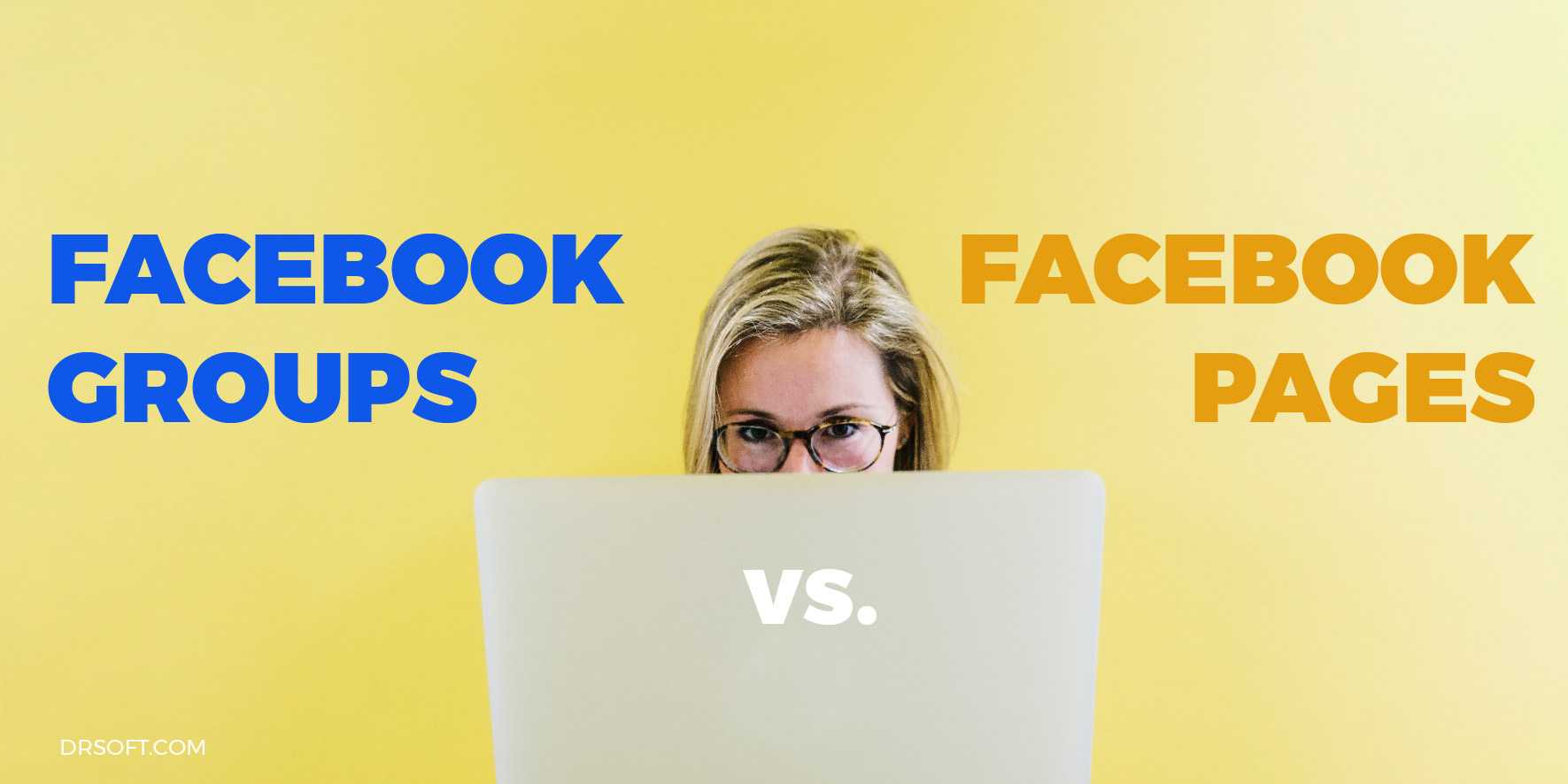 Facebook Groups vs Facebook Pages