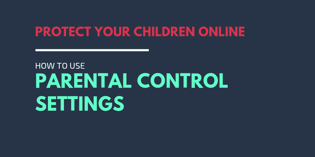Parental controls settings for smartphones and devices