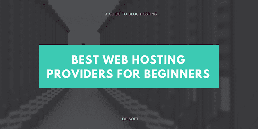 Best blog hosting providers for beginners bloggers