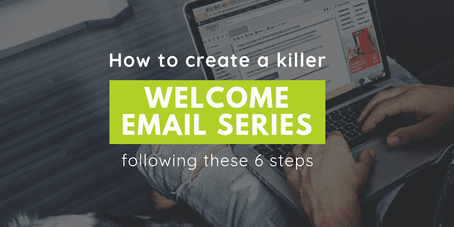 How to write a great welcome email series